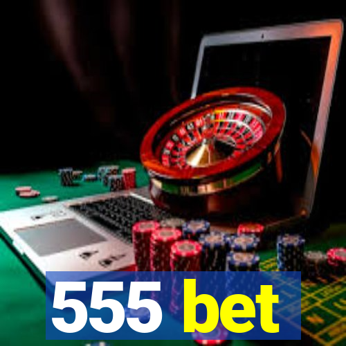 555 bet